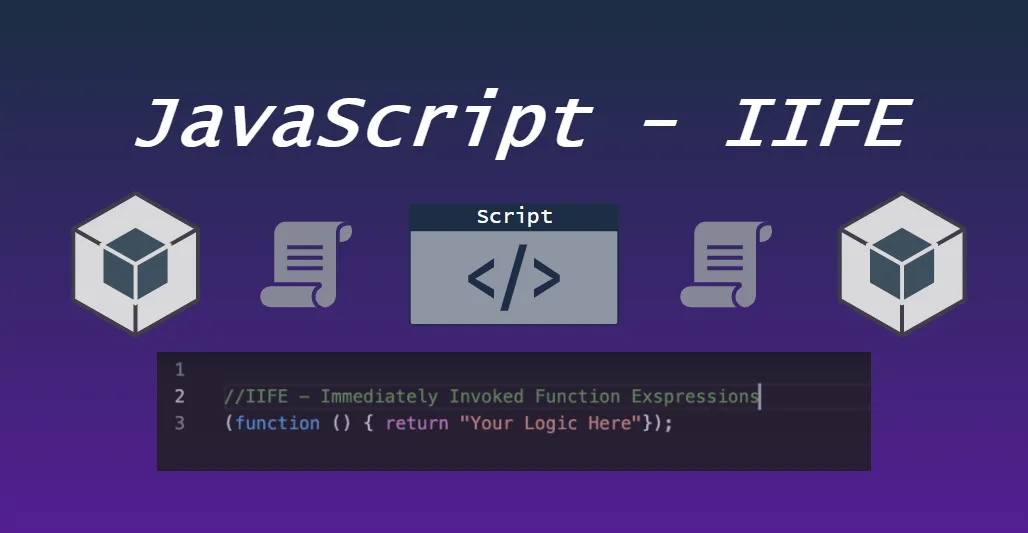[Advanced JS] What is an IIFE? Advanced Applications of IIFE in JavaScript