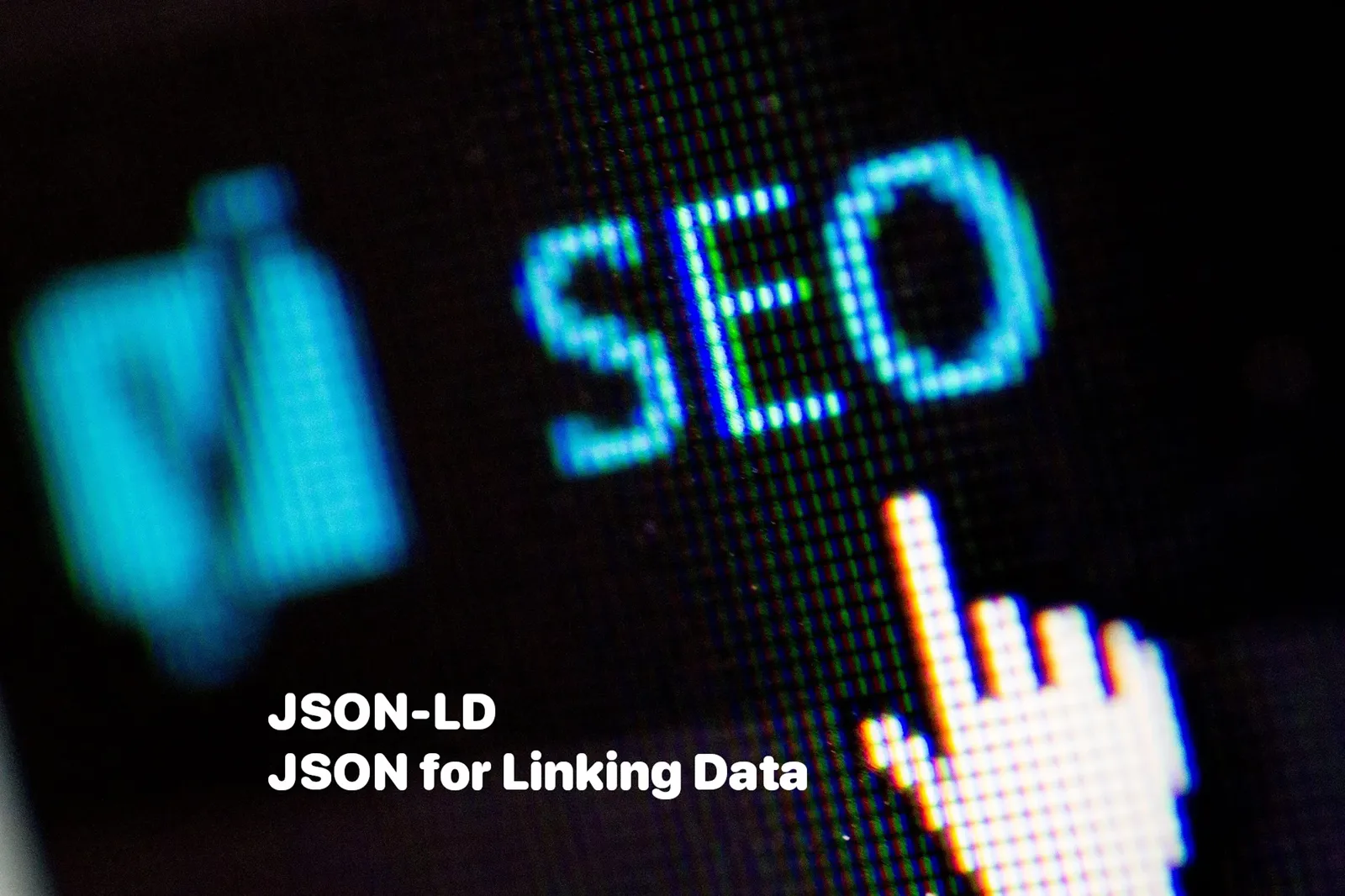 Advanced SEO with JSON-LD