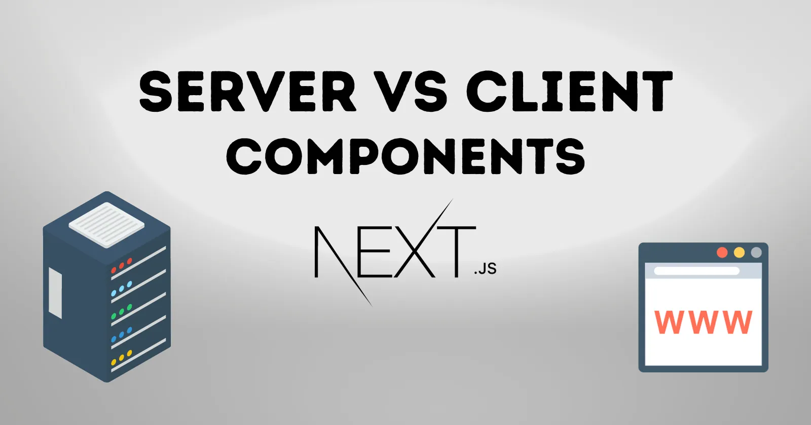 [Next.js Tutorial] Server Components vs. Client Components: When to Choose Which?