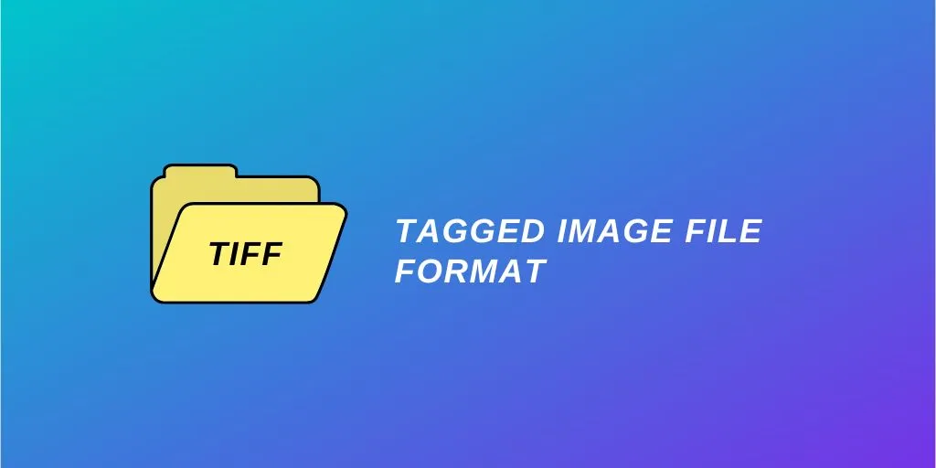 Tagged Image File Format